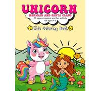 Cute Unicorn and Mermaid Coloring Book for Kids: 50 Magical and Fun Activity Pages for Girls Ages 4-8 | A Coloring Adventure with Fantasy Friends