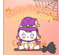 Cute Unicorn Halloween: Coloringbook