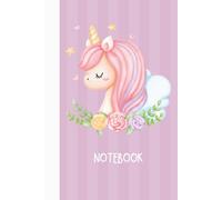 Cute Unicorn Notebook: Cute Unicorn Themed Preppy Notebook; Magical, Floral & Calm Colored Cover; for Tweens, Teens and Women