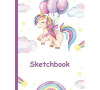 Cute Unicorn Sketchbook for Drawing - Magical Art Journal for Kids, Teens, and Artists | 8.5 x 11in | Large blank pages for all your creative designs