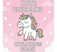Cute Unicorns: A fun and adorable unicorn coloring book (JuGuPi Books)
