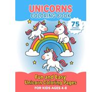 Cute Unicorns Coloring Book for Kids Ages 4-8: Fun and Easy Coloring Pages