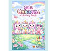 Cute Unicorns Coloring Book for Kids: Cute Unicorns Coloring Book for Kids