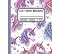 Cute Unicorns design Composition Notebook: 7.5" x 9.25", 120 Wide Ruled Pages, Paperback, Matte Finish - Decorative Writing ... Teachers, Writers, and Everyday Note-Taking