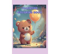 Cute Valentine Coloring Book: Sweet & Cozy Designs for Teens and Adults