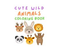 Cute Wild Animals Coloring Book for Kids