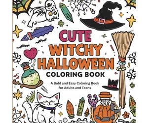 Cute Witchy Halloween Coloring Book: A Bold and Easy Coloring Book for Adults and Teens Featuring Simple and Magical Designs of Potions, Crystals, and Spooky Cats for Stress Relief