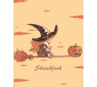 Cute, Witchy Sketchbook - Art Sketchbook For Drawing And Writing