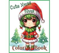Cute Xmas Elves Coloring Book