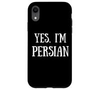 Cute Yes, I'm Persian Persia Iran Custodia per iPhone XR