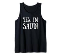 Cute Yes, I'm Saudi Kingdom of Saudi Arabia KSA Canotta