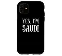 Cute Yes, I'm Saudi Kingdom of Saudi Arabia KSA Custodia per iPhone 11