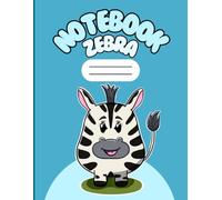 Cute Zebra Notebook for Kids: Minimalist notebook for notes, planning and study
