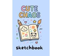 CuteChaos Sketchbook: CuteChaos Sketchbook