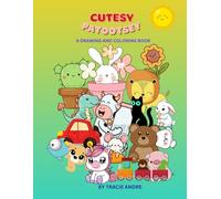 Cutesy Patootsey: A Drawing and Coloring Book