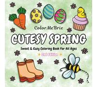 Cutesy Spring: Sweet & Easy Coloring Book for All Ages