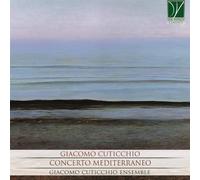 Cuticchio Giacomo Ensemble - Concerto Mediterraneo
