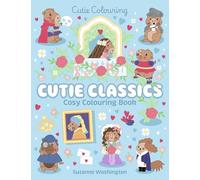 Cutie Classics Cosy Colouring Book
