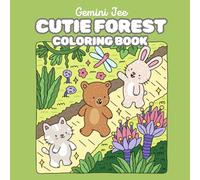 Cutie Forest Coloring Book: Supper Cute Coloring Book for Kids, Teens and Adults with Adorable Animals in The Forest Theme, Bold-Simple-Easy design for Relaxation.