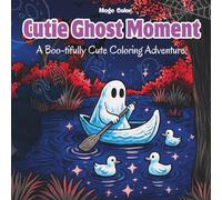 Cutie Ghost Moment: A Boo-tifully Cute Coloring Adventure.
