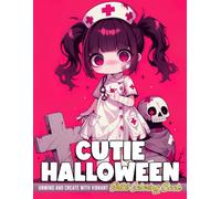 Cutie Halloween - Chibi Coloring Book: Sweet Spooky Coloring Pages with Cute Horror Characters, Eerie Moments, Kawaii Details, and Relaxing Creative Fun