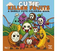 CUTIE KILLER FRUITS: Adult Coloring Book: Cute Horror and Crime for Stress Relief & Relaxation