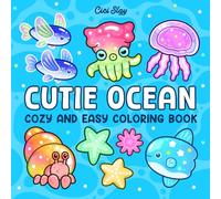 Cutie Ocean: Bold and Easy Coloring Book for Adults and Kids Featuring Sea Life and Ocean Animals for Relaxation and Stress Relief