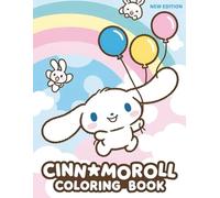 Cutiee Cinna-morolls Coloring Book: Super Cute Coloring Pages for Kids, Teens to Color