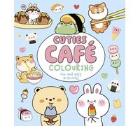 Cuties Cafe Colouring : Fun and Easy Artworks