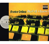 Cutlass,Frankie - Politics & Bullsh*T
