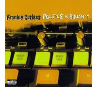 Cutlass Frankie - Politics-Bulush(fat Joe-B Daddy Cane-Mobb Deep-)