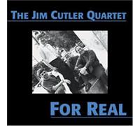 Cutler, Jim Quartet - For Real