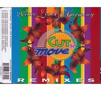 Cut'N'Move - Peace Love And Harmony