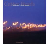 Cutter Heads - Fred Frith (Audio cd)