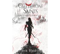 Cutthroat Saints: A Sword and Sorcery Adventure: 3