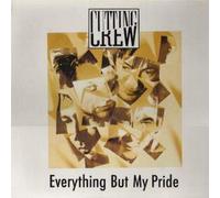Cutting Crew - Everything but my pride (1989) / Vinyl single [Vinyl-Single 7'']