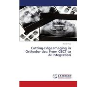 Cutting-Edge Imaging in Orthodontics: From CBCT to AI Integration