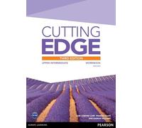Cutting edge. Upper intermediate. Workbook. With key. Per le Scuole superiori [Lingua inglese]