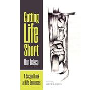Cutting Life Short: A Second Look at Life Sentences