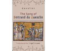 Cuvelier The Song of Bertrand du Guesclin (Tascabile)