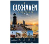 CUXHAVEN REISEFÜHRER 2026