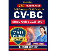 CV-BC Study Guide 2026-2027: Complete Prep with 750 Practice Questions and Detailed Explanations for the Cardiac-Vascular Nursing Certification Exam, An Unofficial Study Material