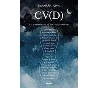 CV(D). La parabola di un sognatore