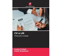 CV e LM: Chaves para o emprego