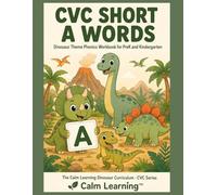 CVC Short A Words: Dinosaur Theme Phonics Workbook for PreK and Kindergarten: Read, Trace, Circle, and Write 27 Short A CVC Words Across 7 Word Families