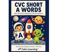 CVC Short A Words: Space Theme Phonics Workbook for PreK and Kindergarten: Read, Trace, Circle, and Write 27 Short A CVC Words Across 7 Word Families