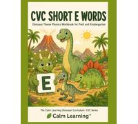 CVC Short E Words: Dinosaur Theme Phonics Workbook for PreK and Kindergarten: Read, Trace, Circle, and Write 21 Short E CVC Words Across 7 Word Families
