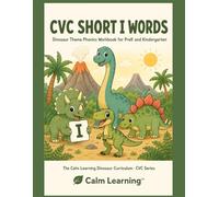 CVC Short I Words: Dinosaur Theme Phonics Workbook for PreK and Kindergarten: Read, Trace, Circle, and Write 25 Short I CVC Words Across 6 Word Families