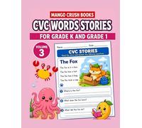 CVC Words Stories for Grade K and Grade 1: Volume 3