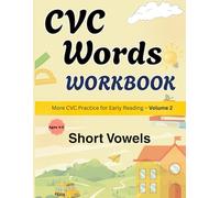 CVC Words Workbook | More Short Vowel Reading Practice for Kids Ages 4-6